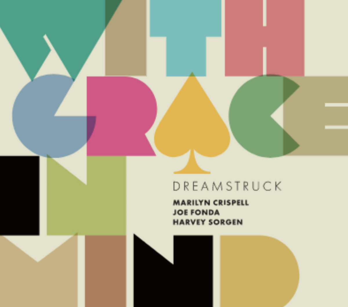 Dreamstruck - With Grace in Mind